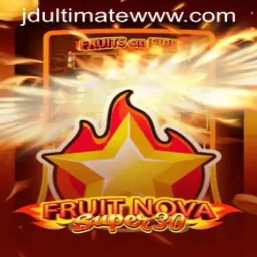 Discover FruitrNovaSupe30: The Ultimate Gaming Experience with JD Ultimate